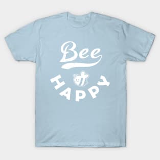 BEE HAPPY T-Shirt